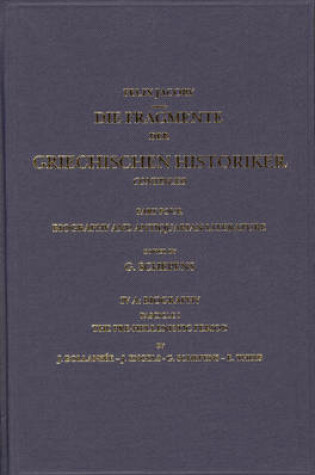 Cover of IV. Biography and Antiquarian Literature, A. Biography, Fasc. 1. The Pre-Hellenistic Period [Nos. 1000-1013]