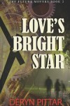 Book cover for Love's Bright Star