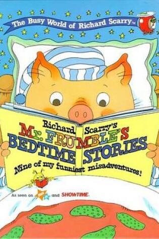 Cover of Richard Scarry's Mr Frumble's Bedtime Stories