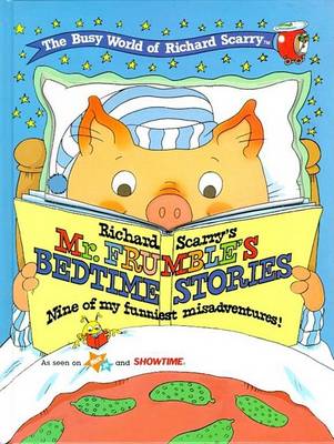 Book cover for Richard Scarry's Mr Frumble's Bedtime Stories