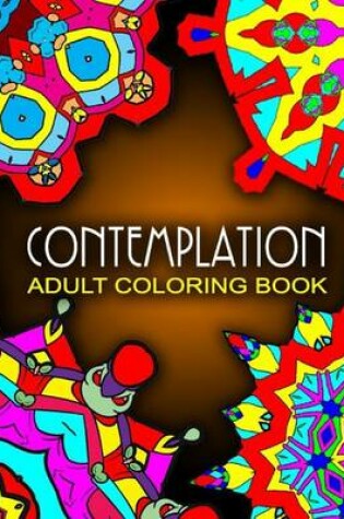 Cover of CONTEMPLATION ADULT COLORING BOOKS - Vol.10