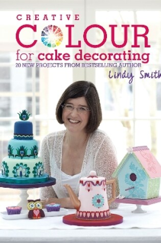 Cover of Creative Colour for Cake Decorating