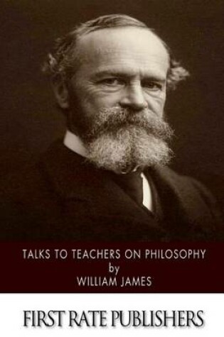 Cover of Talks to Teachers on Philosophy