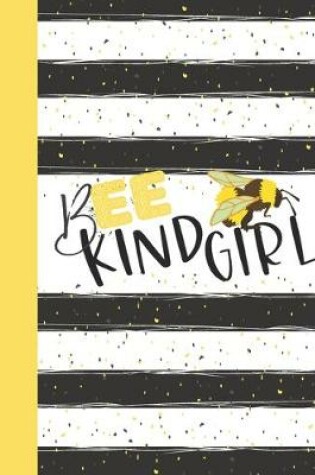 Cover of Bee Kind Girl