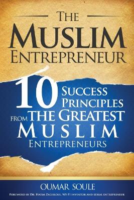 Book cover for The Muslim Entrepreneur