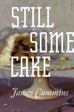 Cover of Still Some Cake