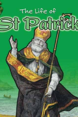 Cover of The Life Of: St Patrick