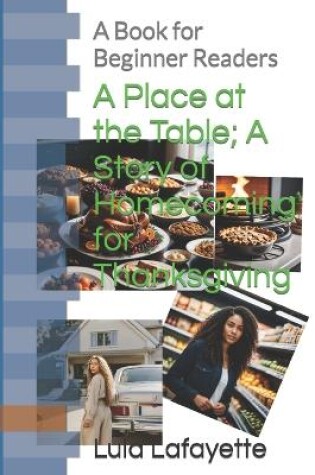 Cover of A Place at the Table; A Story of Homecoming for Thanksgiving