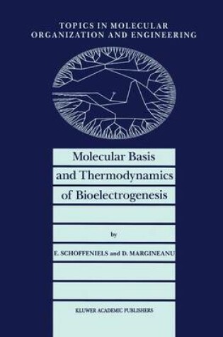 Cover of Molecular Basis and Thermodynamics of Bioelectrogenesis