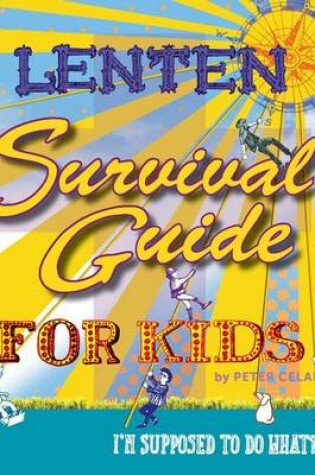 Cover of Lenten Survival Guide for Kids