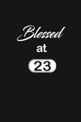Cover of Blessed at 23