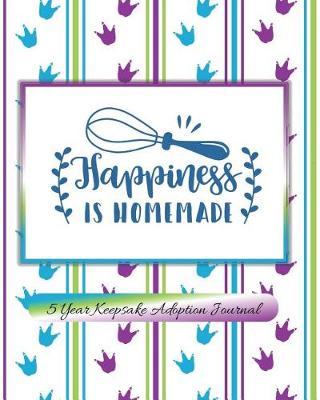 Book cover for Happiness Is Homemade