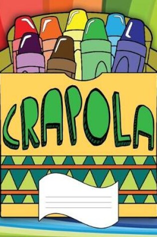 Cover of Crapola