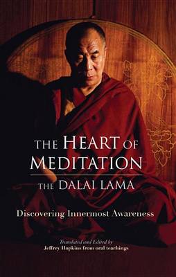 Book cover for The Heart Of Meditation