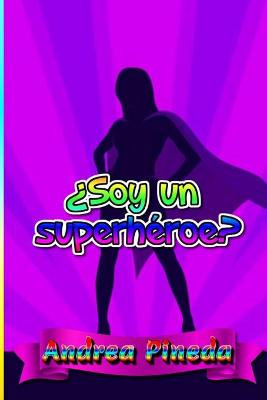 Book cover for ?Soy un superheroe?