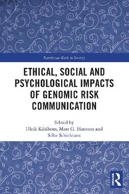 Cover of Ethical, Social and Psychological Impacts of Genomic Risk Communication