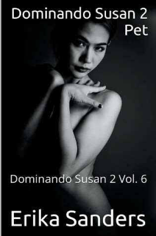 Cover of Dominando Susan 2. Pet