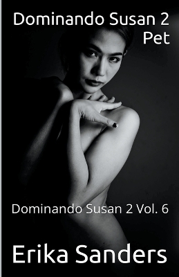 Book cover for Dominando Susan 2. Pet