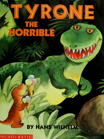 Book cover for Tyrone the Horrible