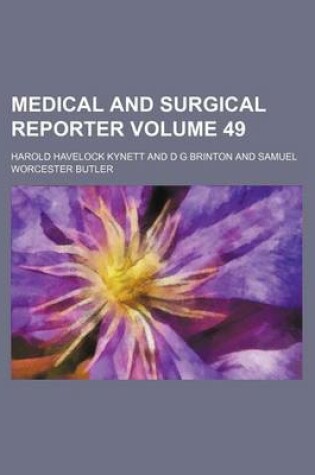 Cover of Medical and Surgical Reporter Volume 49