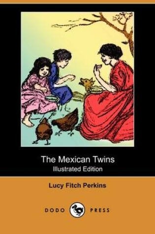 Cover of The Mexican Twins(Dodo Press)