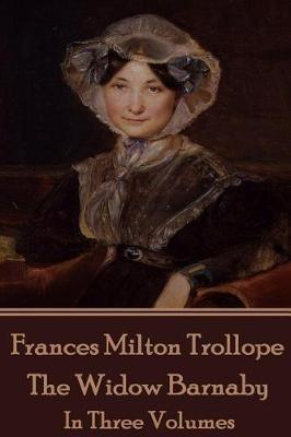 Book cover for Frances Milton Trollope - The Widow Barnaby