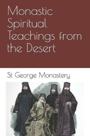 Cover of Monastic Spiritual Teachings from the Desert