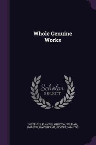 Cover of Whole Genuine Works