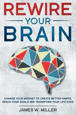 Cover of Rewire your Brain