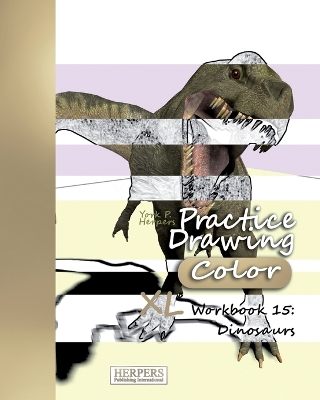 Book cover for Practice Drawing [Color] - XL Workbook 15