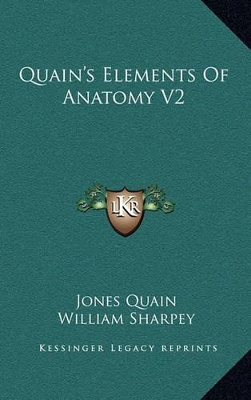 Book cover for Quain's Elements of Anatomy V2