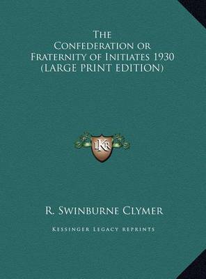 Book cover for The Confederation or Fraternity of Initiates 1930