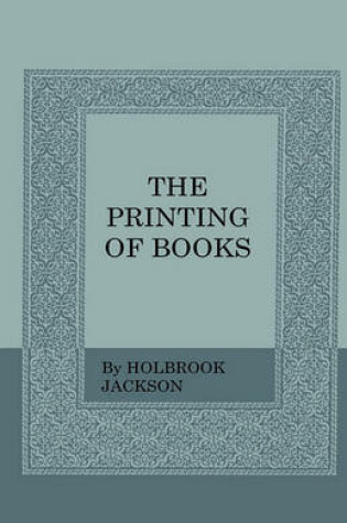 Cover of The Printing Of Books