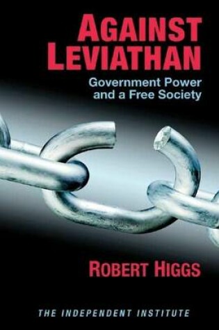 Cover of Against Leviathan: Government Power and a Free Society