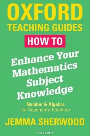 Cover of How To Enhance Your Mathematics Subject Knowledge