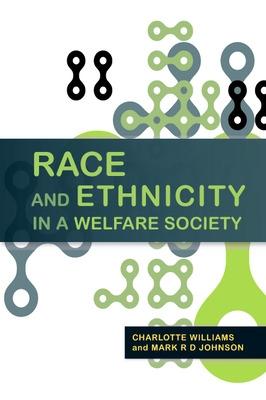 Book cover for Race and Ethnicity in a Welfare Society