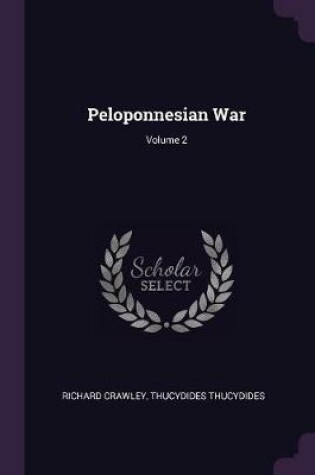 Cover of Peloponnesian War; Volume 2