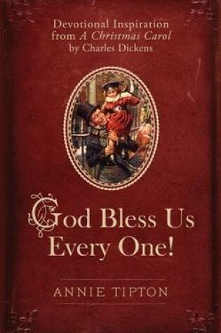 Cover of God Bless Us Every One!