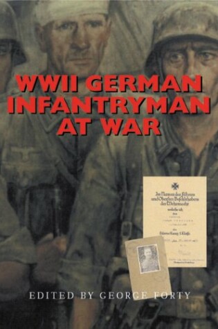 Cover of German Infantryman At War 1939-1945