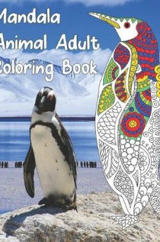 Cover of Mandala Animal Adult Coloring Book