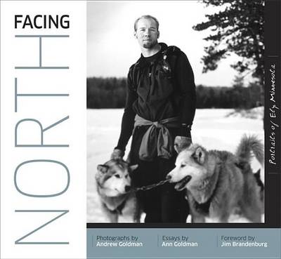 Book cover for Facing North: Portraits of Ely, Minnesota