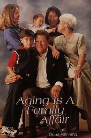 Cover of Aging is a Family Affair