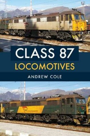 Cover of Class 87 Locomotives