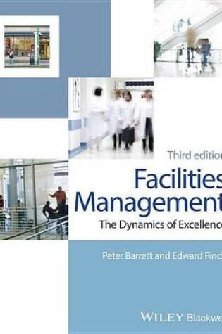 Cover of Facilities Management: The Dynamics of Excellence