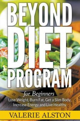 Cover of Beyond Diet Program For Beginners