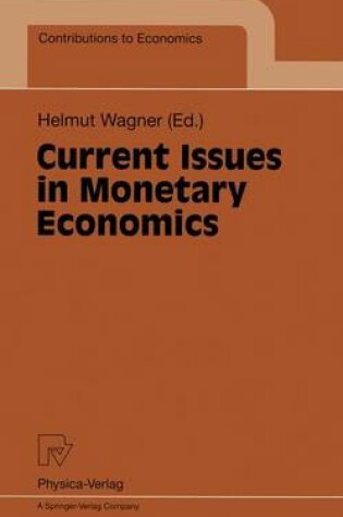 Cover of Current Issues in Monetary Economics