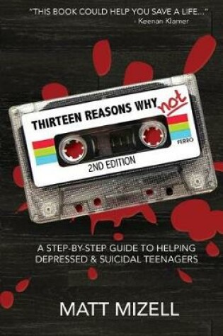 Cover of Thirteen Reasons Why Not (2nd Edition)