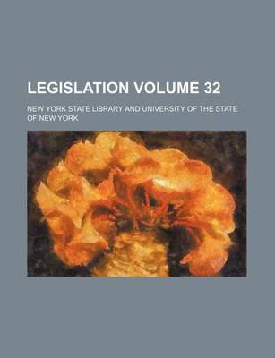 Book cover for Legislation Volume 32