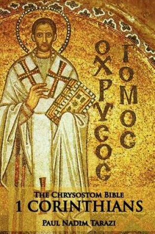 Cover of The Chrysostom Bible - 1 Corinthians