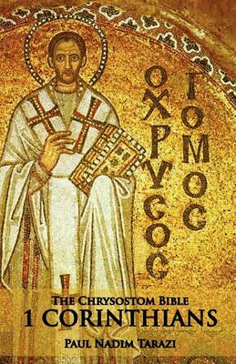 Book cover for The Chrysostom Bible - 1 Corinthians